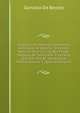 Coleccion De Poesias Castellanas Anteriores Al Siglo Xv.: Preceden Noticias Para La Vida Del Primer Marques De Santillana: Y La Carta Que Escribio Al . De Nuestra Poesia, Volume 2 (Spanish Edition), Gonzalo De Berceo 