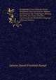 Dreihundert Und Achtzehn Briefe Beruhmter Und Geistreicher Manner Und Frauen: Zur Vielseitigen Bildung Des Stils, Des Tones Und Des Geschmacks Im Brieflichen Umgange (German Edition), Johann Daniel Friedrich Rumpf 
