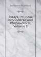 Essays, Political, Economical, and Philosophical, Volume 3, Benjamin Rumford 