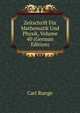 Zeitschrift Fur Mathematik Und Physik, Volume 40 (German Edition), Carl Runge 