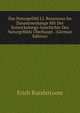 Das Naturgefuhl J.J. Rousseaus Im Zusammenhange Mit Der Entwickelungs-Geschichte Des Naturgefuhls Uberhaupt . (German Edition), Erich Rundstroem 