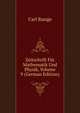 Zeitschrift Fur Mathematik Und Physik, Volume 9 (German Edition), Carl Runge 