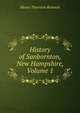 History of Sanbornton, New Hampshire, Volume 1, Moses Thurston Runnels 