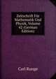 Zeitschrift Fur Mathematik Und Physik, Volume 42 (German Edition), Carl Runge 