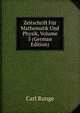 Zeitschrift Fur Mathematik Und Physik, Volume 5 (German Edition), Carl Runge 