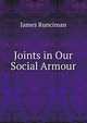 Joints in Our Social Armour, James Runciman 