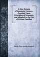 A New System of Domestic Cookery: Founded Upon Principles of Economy, and Adapted to the Use of Private Families, Maria Eliza Ketelby Rundell 