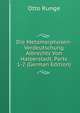 Die Metamorphosen-Verdeutschung Albrechts Von Halberstadt, Parts 1-2 (German Edition), Otto Runge 