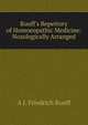 Ruoff's Repertory of Homoeopathic Medicine: Nosologically Arranged, A J. Friedrich Ruoff 