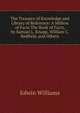 The Treasury of Knowledge and Library of Reference: A Million of Facts The Book of Facts, by Samuel L. Knapp, William C. Redfield, and Others, Edwin Williams 