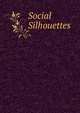 Social Silhouettes, 