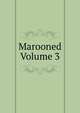 Marooned Volume 3, 
