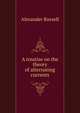 A treatise on the theory of alternating currents, Alexander Russell 