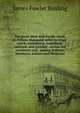 The great West and Pacific coast; or, Fifteen thousand miles by stage-coach, ambulance, horseback, railroad, and steamer--across the continent and . among Indians, Mormons, miners and Mexicans, James Fowler Rusling 