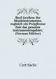 Real-Lexikon der Musikinstrumente, zugleich ein Polyglossar fuer das gesamte instrumentengebiet; (German Edition), Curt Sachs 