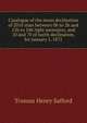 Catalogue of the mean declination of 2018 stars between 0h to 2h and 12h to 24h right ascension, and 10 and 70 of north declination, for January 1, 1875, Truman Henry Safford 