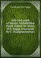 Life and work of Sardar Vallabhbhai Patel. Editor-in-chief, P.D. Saggi. Foreword by C. Rajagopalachari, Parshotam Das Saggi 