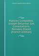 Po?sies Compl?tes. Joseph Delorme. Les Consolations. Pens?es D'ao?t (French Edition), Sainte-Beuve Charles Augustin 
