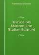 Discussioni Manzoniane (Italian Edition), Francesco D'Ovidio 