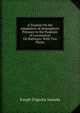 A Treatise On the Adaptation of Atmospheric Pressure to the Purposes of Locomotion On Railways: With Two Plates, Joseph d'Aguilar Samuda 
