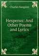 Hesperus: And Other Poems and Lyrics, Charles Sangster 