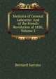 Memoirs of General Lafayette: And of the French Revolution of 1830, Volume 2, Bernard Sarrans 
