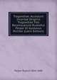 Tragoediae; Accedunt Incertae Originis Tragoediae Tres Recensuerunt Rudolfus Peiper Et Gustavus Richter (Latin Edition), Peiper Rudolf 1834-1898 