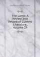 The Lamp: A Review and Record of Current Literature, Volume 29, Charles Scribner's Sons 