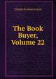 The Book Buyer, Volume 22, Charles Scribner's Sons 