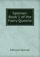 Spenser: Book 1 of the Faery Queene, Edmund Spenser 