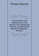 Leicestershire and Rutland Notes and Queries and Antiquarian Gleaner: An Illustrated Quarterly Magazine., Volume 1, Thomas Spencer 