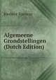 Algemeene Grondstellingen (Dutch Edition), Герберт Спенсер 