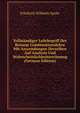 Vollstandiger Lehrbegriff Der Reinem Combinationslehre Mit Anwendungen Derselben Auf Analysis Und Wahrscheinlichkeitsrechnung (German Edition), Friedrich Wilhelm Spehr 