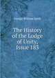 The History of the Lodge of Unity, Issue 183, George William Speth 