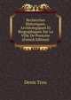 Recherches Historiques, Archeologigues Et Biographiques Sur La Ville De Pontoise (French Edition), Denis Trou 