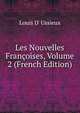 Les Nouvelles Francoises, Volume 2 (French Edition), Louis D' Ussieux 