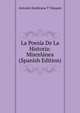 La Poesia De La Historia: Miscelanea (Spanish Edition), Antonio Zambrana Y Vazquez 