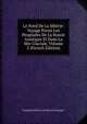 Le Nord De La Sib?rie: Voyage Parmi Les Peuplades De La Russie Asiatique Et Dans La Mer Glaciale, Volume 2 (French Edition), Ferdinand Petrovi [forme Ava Vrangel' 