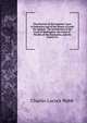 The Practice of the Supreme Court of Judicature and of the House of Lords On Appeals: The Jurisdiction of the Court of Bankruptcy, the Court of . Warden of the Stannaries, and the County Co, Charles Locock Webb 