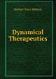 Dynamical Therapeutics, Herbert Tracy Webster 