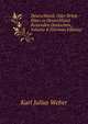 Deutschland, Oder Briefe Eines in Deutschland Reisenden Deutschen, Volume 4 (German Edition), Karl Julius Weber 