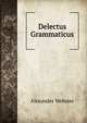 Delectus Grammaticus, Alexander Webster 