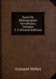 Essai De Bibliographie Vervi?toise, Volumes 2-3 (French Edition), Armand Weber 