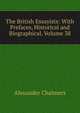 The British Essayists: With Prefaces, Historical and Biographical, Volume 38, Alexander Chalmers 