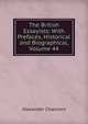 The British Essayists: With Prefaces, Historical and Biographical, Volume 44, Alexander Chalmers 