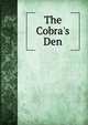 The Cobra's Den, 