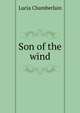 Son of the wind, Lucia Chamberlain 