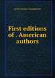 First editions of . American authors, Jacob Chester Chamberlain 