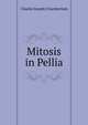 Mitosis in Pellia, Charles Joseph Chamberlain 