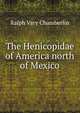 The Henicopidae of America north of Mexico, Ralph Vary Chamberlin 